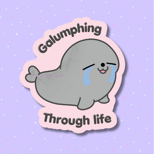 Galumphing Through Life Seal Sticker